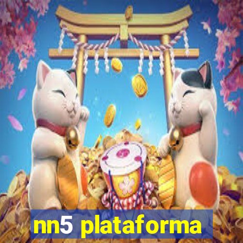 nn5 plataforma