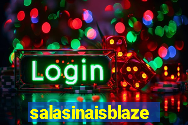 salasinaisblaze