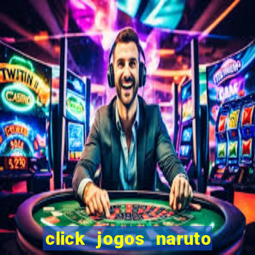 click jogos naruto vs bleach 2.6