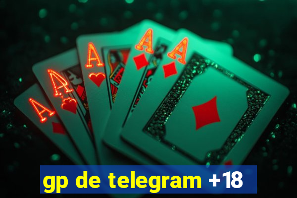 gp de telegram +18