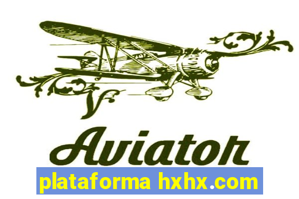 plataforma hxhx.com