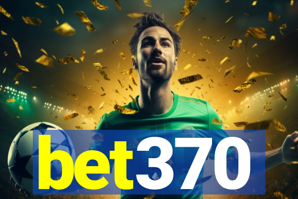 bet370