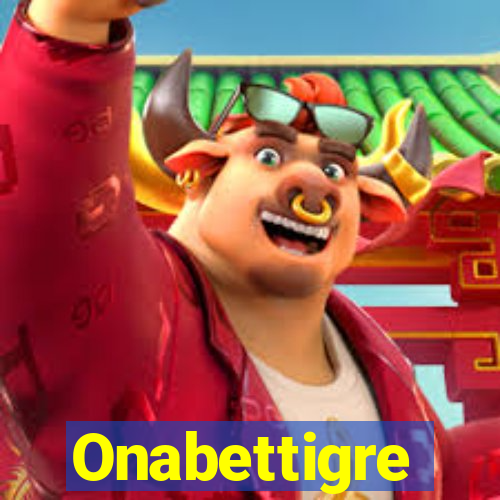 Onabettigre