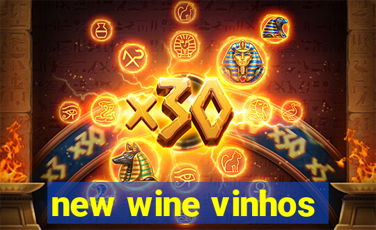 new wine vinhos