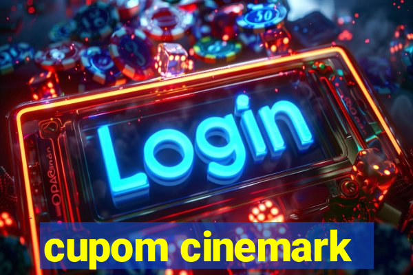 cupom cinemark