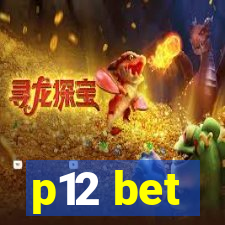 p12 bet