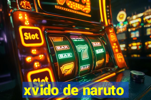 xvido de naruto