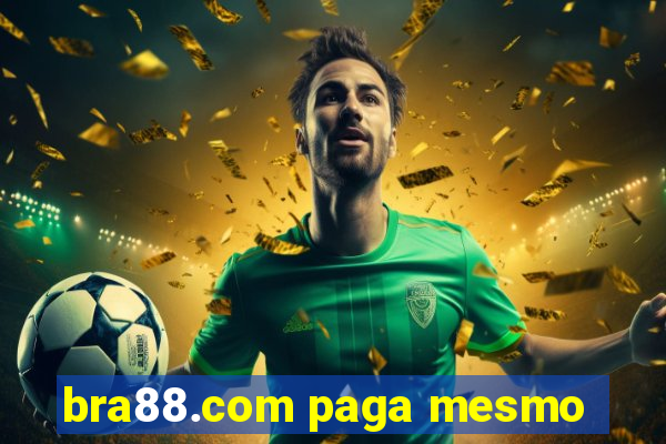 bra88.com paga mesmo