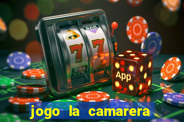 jogo la camarera para celular