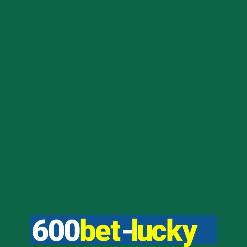 600bet-lucky