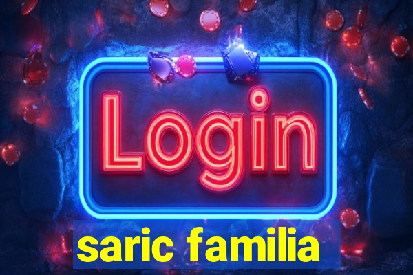 saric familia