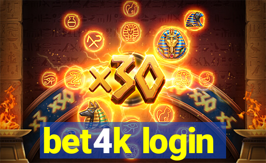 bet4k login