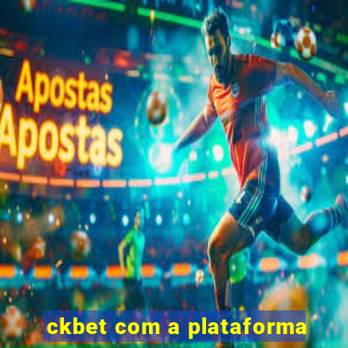 ckbet com a plataforma