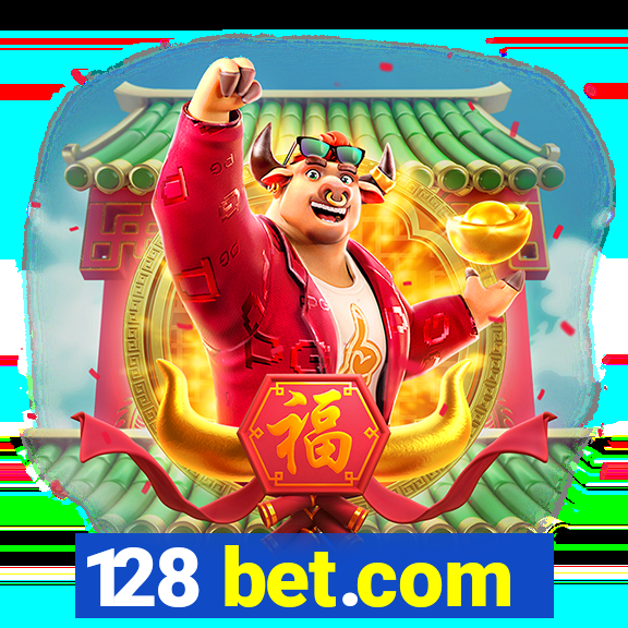 128 bet.com