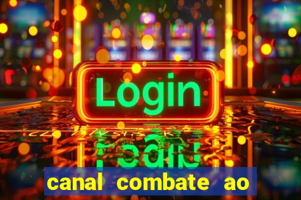 canal combate ao vivo multi canais