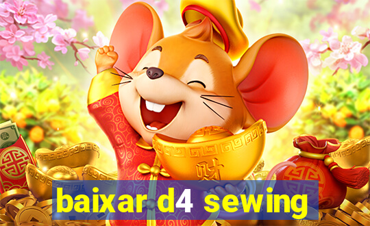 baixar d4 sewing