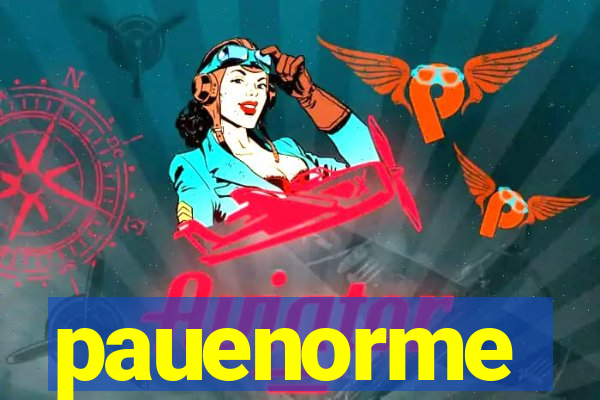 pauenorme