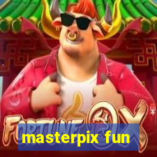 masterpix fun