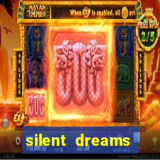 silent dreams reclame aqui