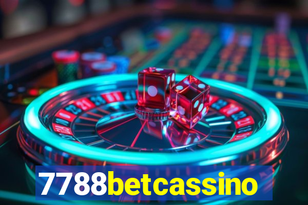 7788betcassino