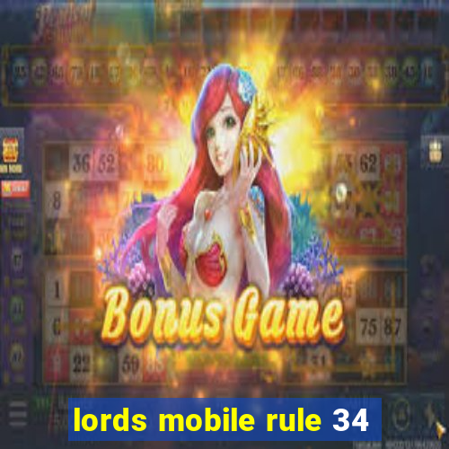 lords mobile rule 34