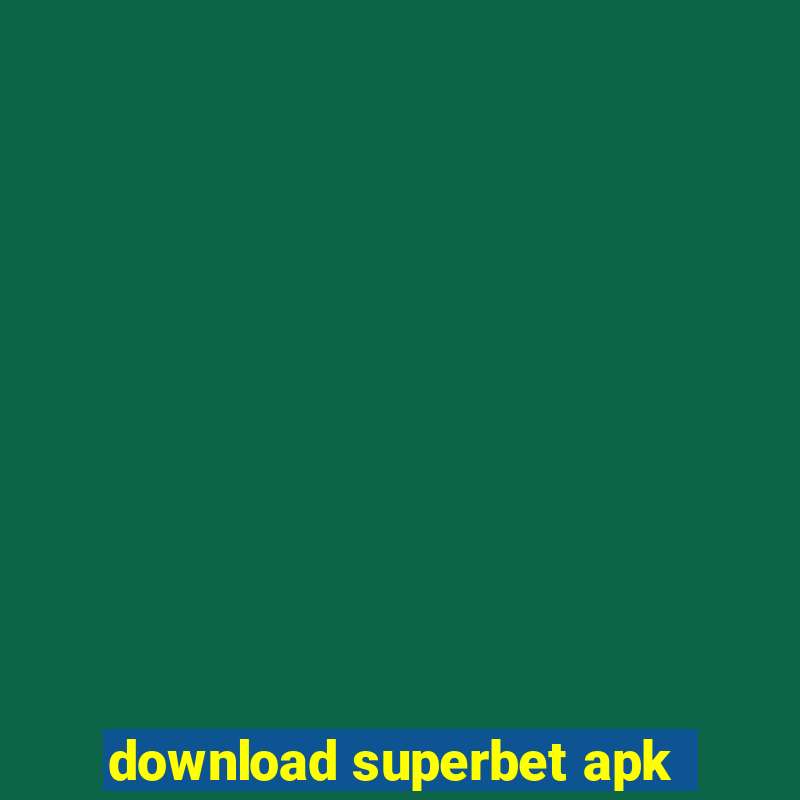 download superbet apk