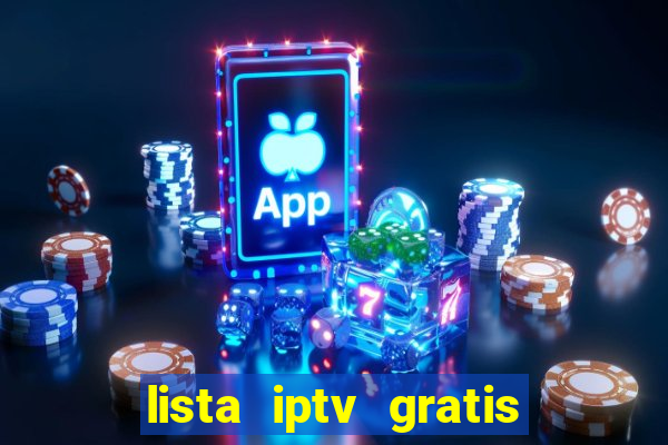 lista iptv gratis futebol ao vivo