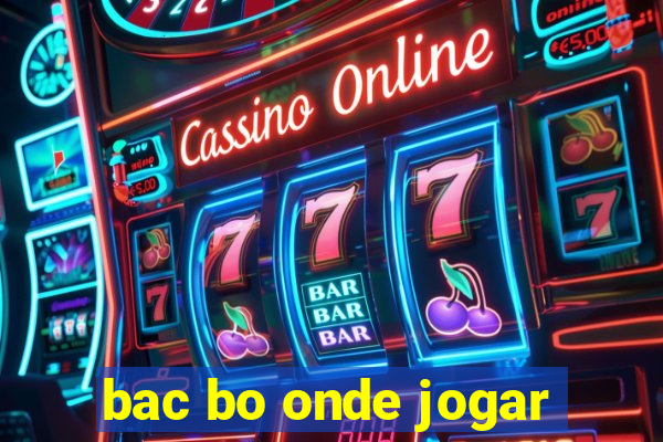 bac bo onde jogar