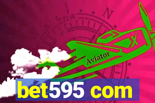 bet595 com