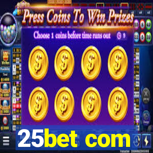 25bet com