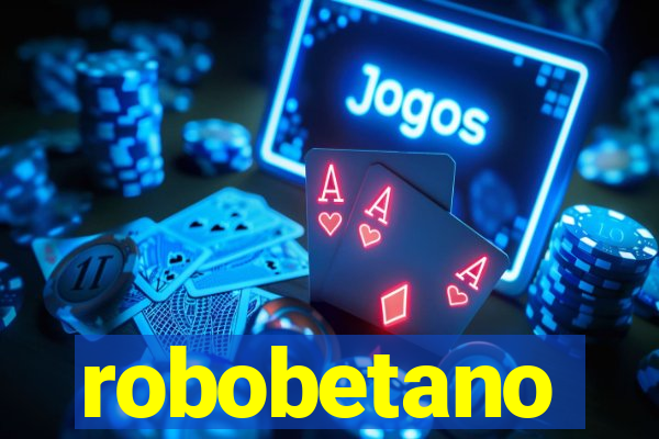 robobetano