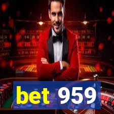 bet 959