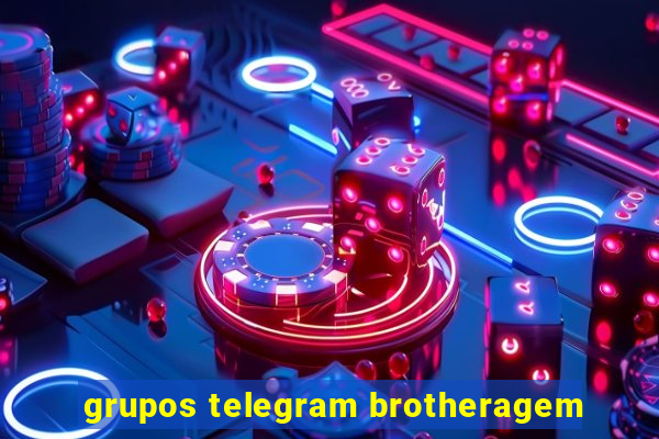 grupos telegram brotheragem