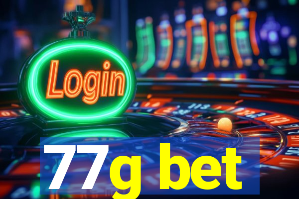 77g bet