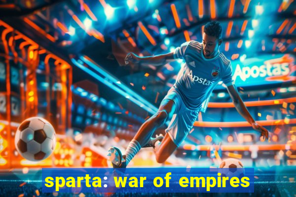 sparta: war of empires