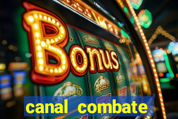 canal combate online ao vivo multicanais