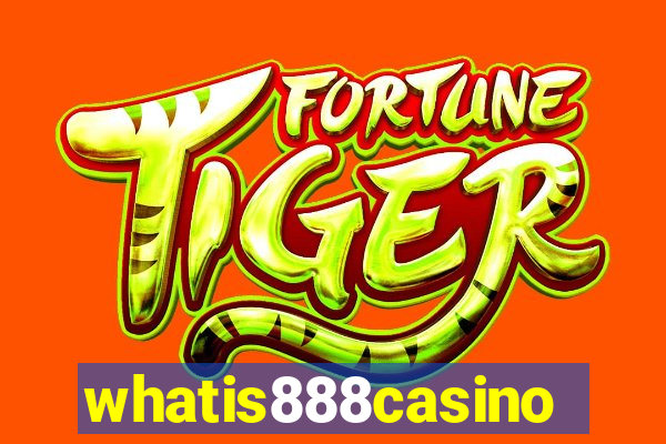 whatis888casino