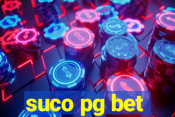 suco pg bet