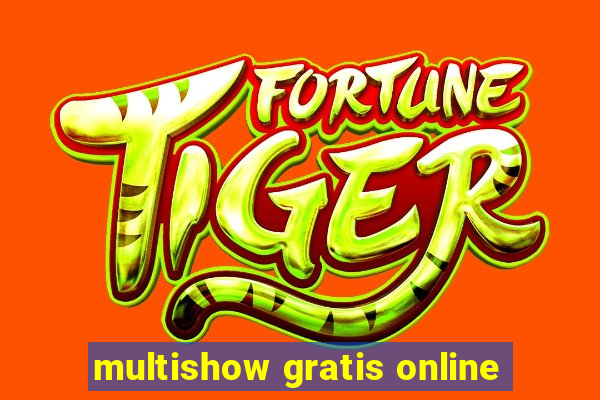 multishow gratis online