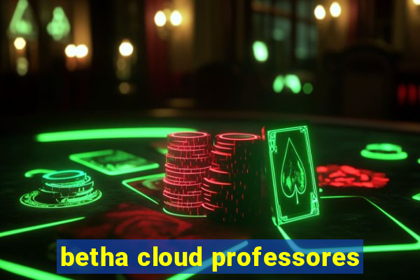 betha cloud professores