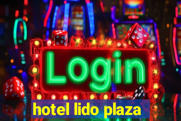 hotel lido plaza