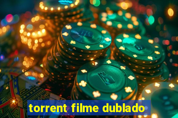 torrent filme dublado