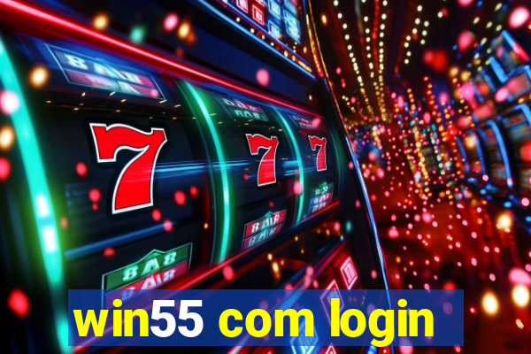 win55 com login