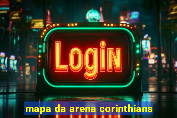 mapa da arena corinthians