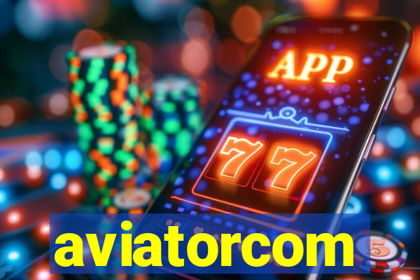 aviatorcom