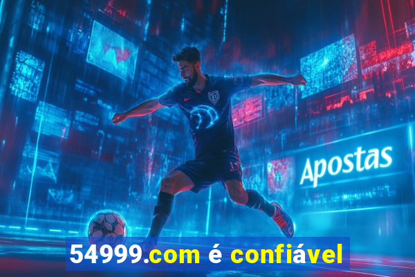 54999.com é confiável