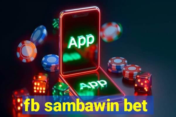 fb sambawin bet