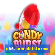 e66.com plataforma