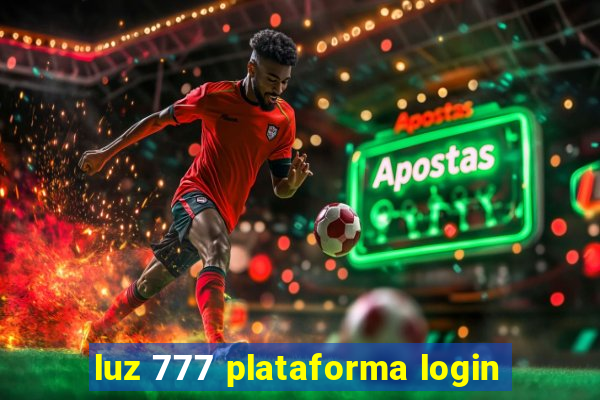 luz 777 plataforma login