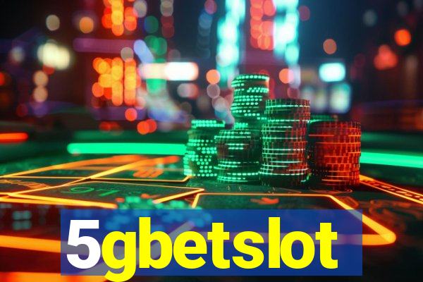 5gbetslot